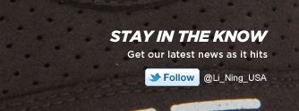 Keep up with Li-Ning exclusives - Follow us on Twitter!